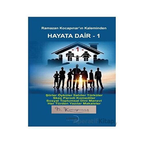 Hayata Dair 1 - Ramazan Kocapınar - Liman Yayınevi