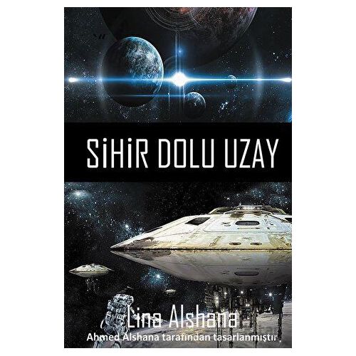 Sihir Dolu Uzay - Lina Alshana - Cinius Yayınları