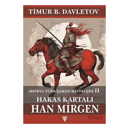 Han Mirgen - Timur B. Davletov - Urzeni Yayıncılık