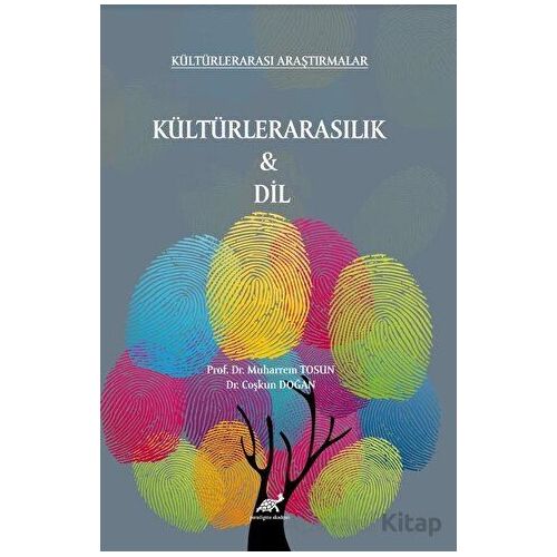 Kültürlerarasılık & Dil - Coşkun Doğan - Paradigma Akademi Yayınları