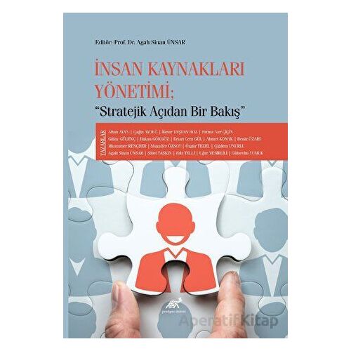 İnsan Kaynakları Yönetimi “Stratejik Açıdan Bir Bakış”