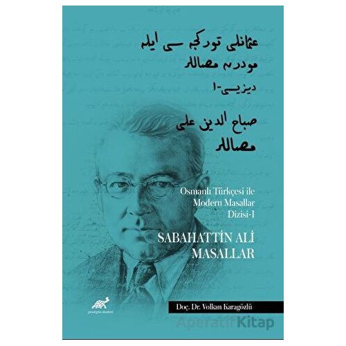 Osmanlı Türkçesi ile Modern Masallar Dizisi 1 - Sabahattin Ali Masallar
