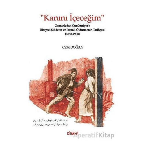 Kanını İçeceğim - Cem Doğan - Kitabevi Yayınları