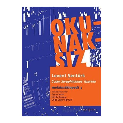 Okunaksız - Levent Şentürk - Ayrıkotu Yayınları