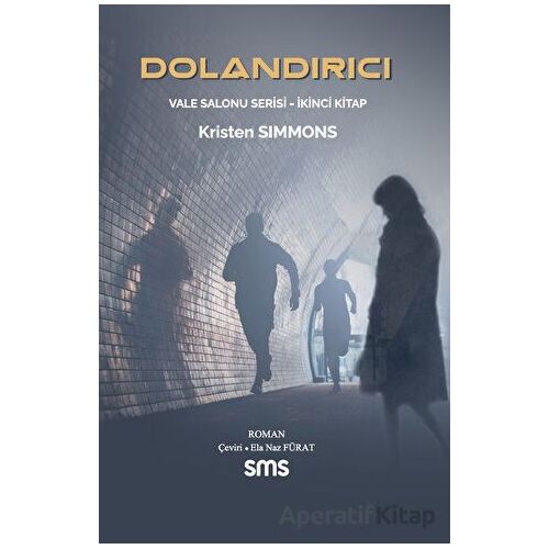 Dolandırıcı - Kristen Simmons - Sms Yayınları