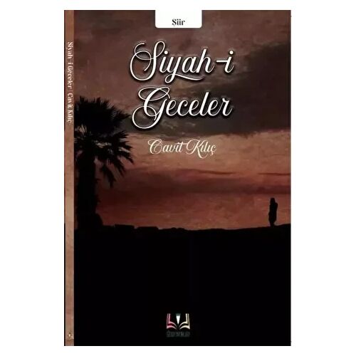 Siyah-i Geceler - Cavit Kılıç - Sidar Yayınları