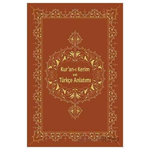 Kuran-ı Kerim ve Türkçe Anlatımı - Bekir Sadak - Marmara Üniversitesi İlahiyat Fakültesi Vakfı