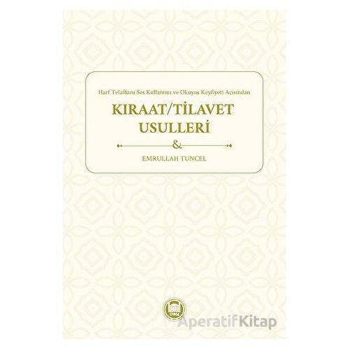 Kıraat/Tilavet Usulleri - Kolektif - Marmara Üniversitesi İlahiyat Fakültesi Vakfı