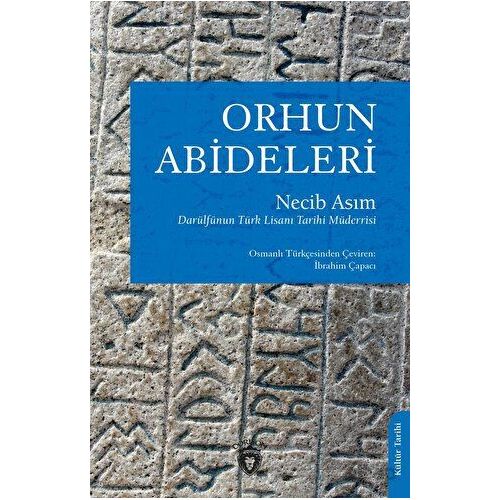 Orhun Abideleri - Necib Asım - Dorlion Yayınları