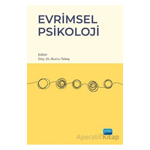 Evrimsel Psikoloji - Kolektif - Nobel Akademik Yayıncılık