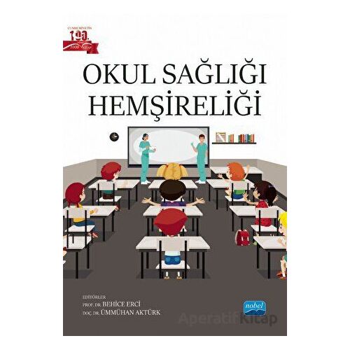 Okul Sağlığı Hemşireliği - Kolektif - Nobel Akademik Yayıncılık