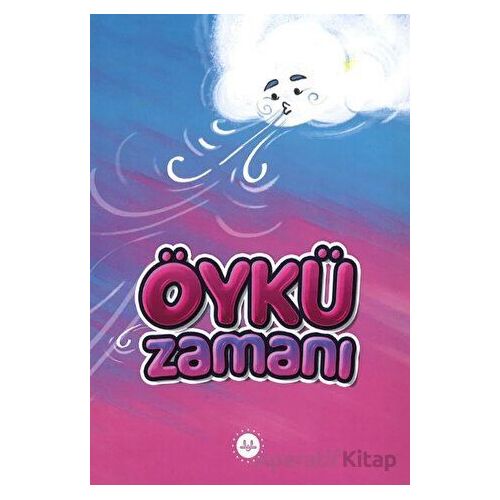 Öykü Zamanı Oyun Zamanı - Kolektif - Diyanet İşleri Başkanlığı