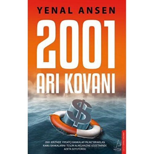 2001 Arı Kovanı - Yenal Ansen - Destek Yayınları