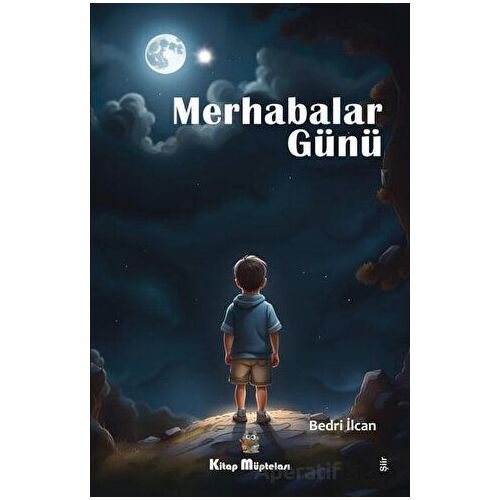 Merhabalar Günü - Bedri İlcan - Kitap Müptelası Yayınları
