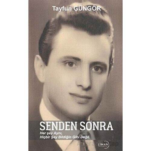 Senden Sonra - Tayfun Güngör - Liman Yayınevi