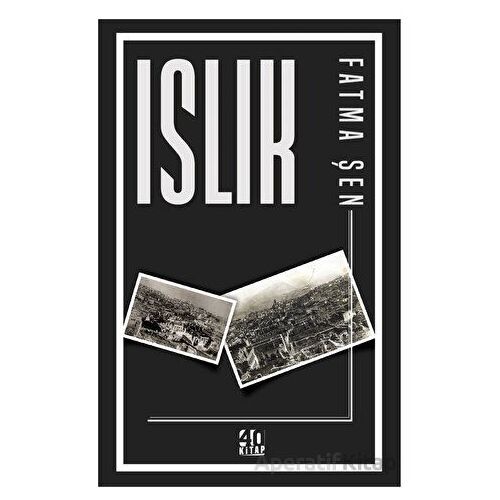 Islık - Fatma Şen - 40 Kitap
