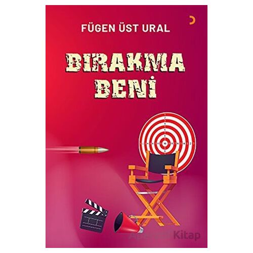 Bırakma Beni - Fügen Üst Ural - Cinius Yayınları