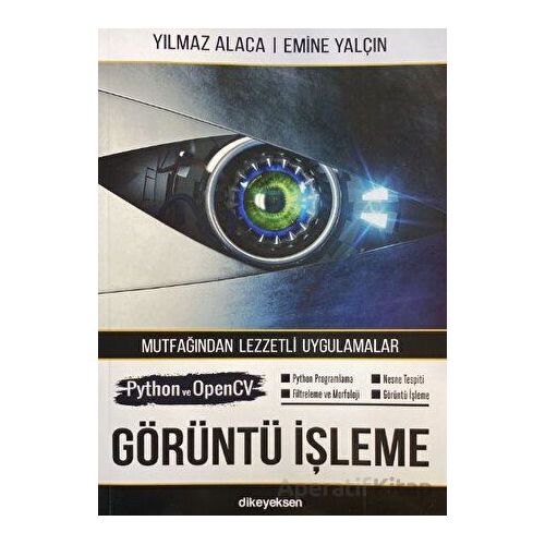 Python ve OpenCV ile Görüntü İşleme - Yılmaz Alaca - Dikeyeksen Yayın Dağıtım