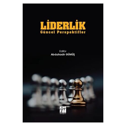 Liderlik - Abdulkadir Gümüş - Gazi Kitabevi