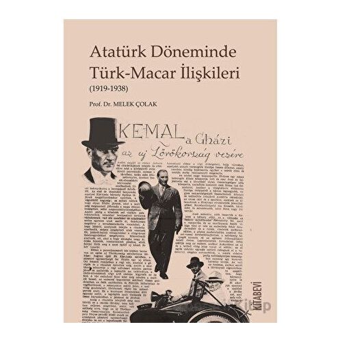 Atatürk Döneminde Türk-Macar İlişkileri - Melek Çolak - Kitabevi Yayınları