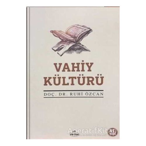 Vahiy Kültürü - Ruhi Özcan - Ravza Yayınları