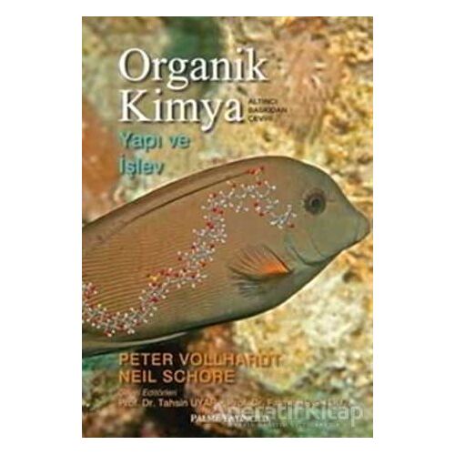 Organik Kimya Yapı ve İşlev - Peter Vollhardt - Palme Yayıncılık