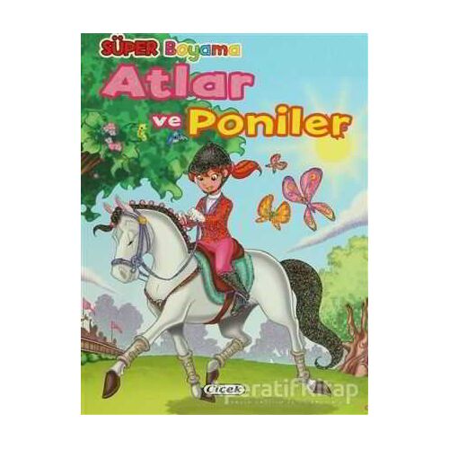 Atlar ve Poniler 1 - Kolektif - Çiçek Yayıncılık