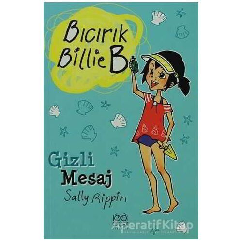 Gizli Mesaj - Bıcırık Billie B - Sally Rippin - 1001 Çiçek Kitaplar