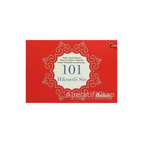 101 Hikmetli Söz - Kolektif - Akdem Yayınları