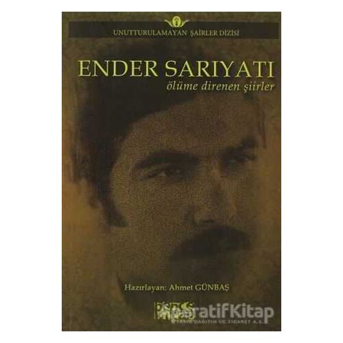 Ender Sarıyatı - Ölüme Direnen Şiirler - Ender Sarıyatı - Bencekitap