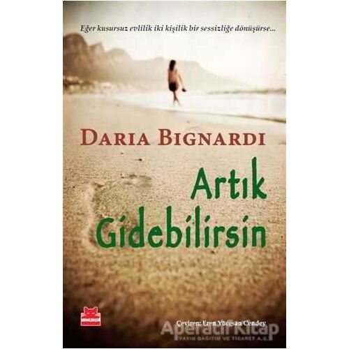 Artık Gidebilirsin - Daria Bignardi - Kırmızı Kedi Yayınevi