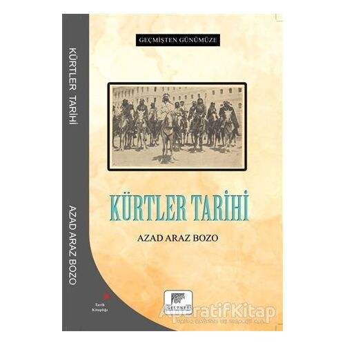 Kürtler Tarihi - Azad Araz Bozo - Gelenek Yayıncılık