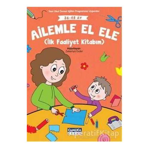 Ailele El Ele - Zekeriya Guter - Çamlıca Çocuk Yayınları