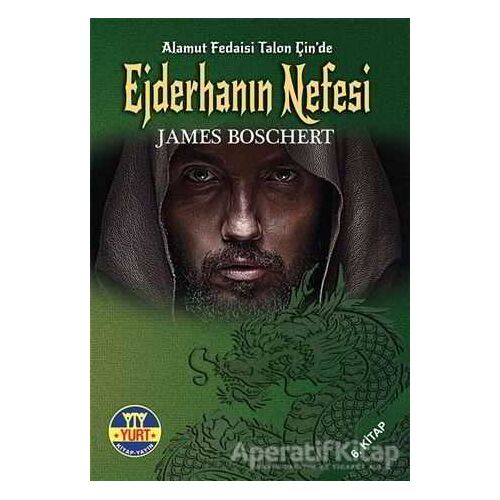 Ejderhanın Nefesi - James Boschert - Yurt Kitap Yayın