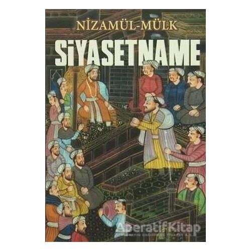 Siyasetname - Nizamül-Mülk - Nilüfer Yayınları