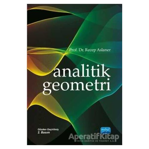 Analitik Geometri - Recep Aslaner - Nobel Akademik Yayıncılık