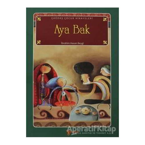 Aya Bak - İbrahim Hasan Beygi - Neva Çocuk