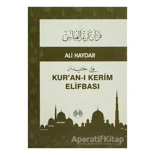 Kuranı Kerim Elifbası - Ali Haydar - Muallim Neşriyat