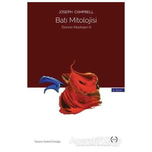 Tanrının Maskeleri 3 : Batı Mitolojisi - Joseph Campbell - Islık Yayınları