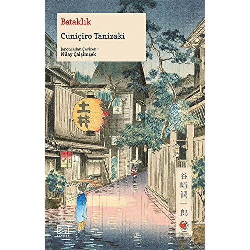 Bataklık - Cuniçiro Tanizaki - İthaki Yayınları