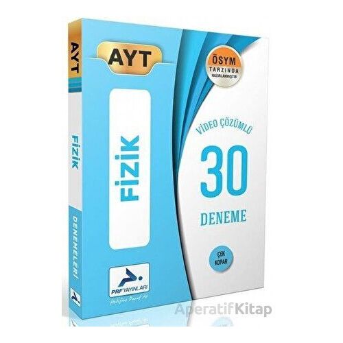 AYT Fizik Video Çözümlü 30 Deneme PRF Paraf Yayınları