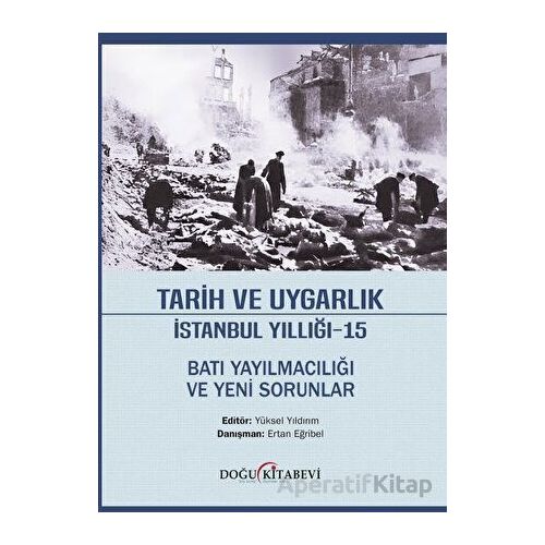 Tarih ve Uygarlık İstanbul Yıllığı - 15 - Kolektif - Doğu Kitabevi