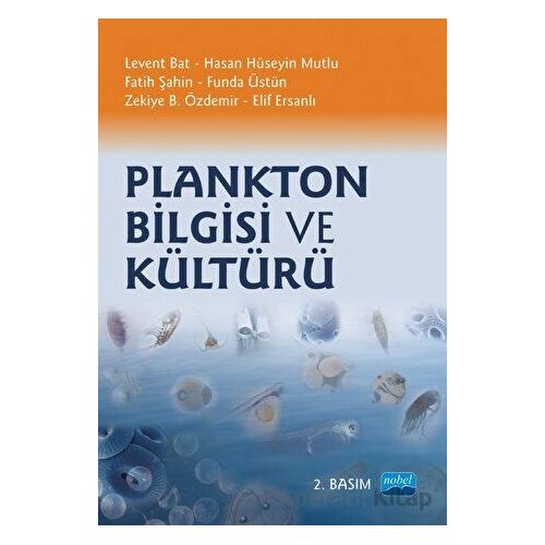 Plankton Bilgisi ve Kültürü - Kolektif - Nobel Akademik Yayıncılık
