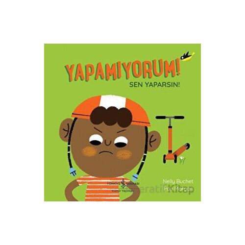 Yapamıyorum! Sen Yaparsın! - Nelly Buchet - İş Bankası Kültür Yayınları