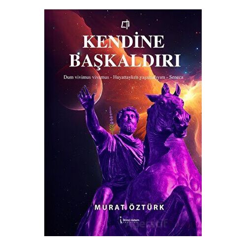 Kendine Başkaldırı - Murat Öztürk - İkinci Adam Yayınları