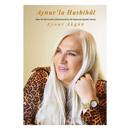 Aynur’la Hasbihal - Aynur Akgün - İkinci Adam Yayınları