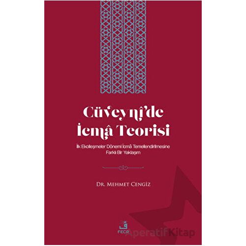 Cüveynide İcma Teorisi - Mehmet Cengiz - Fecr Yayınları