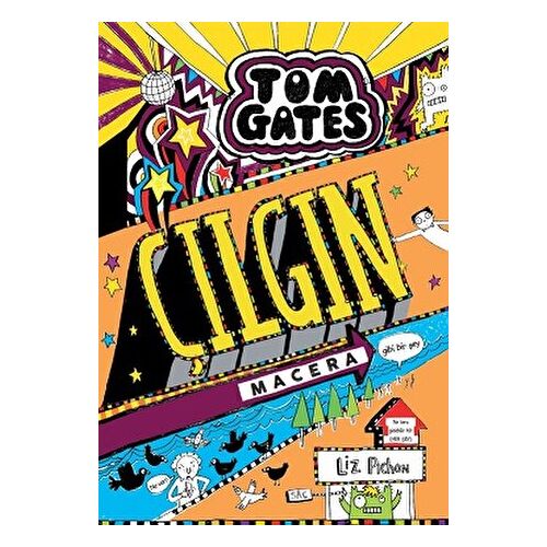 Tom Gates Çılgın Macera (Gibi Bir Şey) - Liz Pichon - Tudem Yayınları