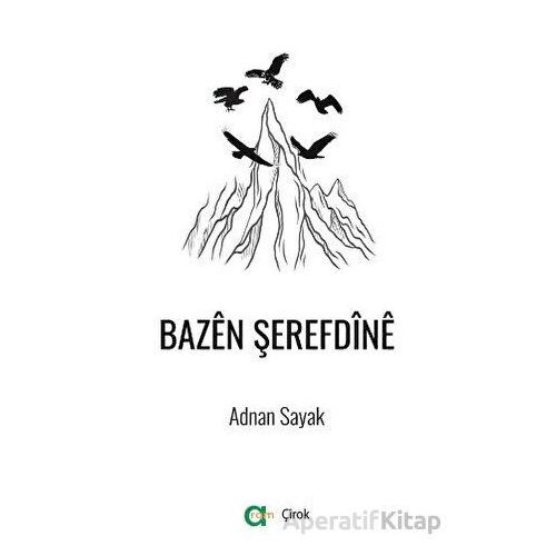 Bazen Şerefdine - Adnan Sayak - Aram Yayınları