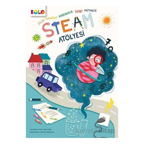 STEAM Atölyesi - Figen Tığcı - Eolo Yayıncılık